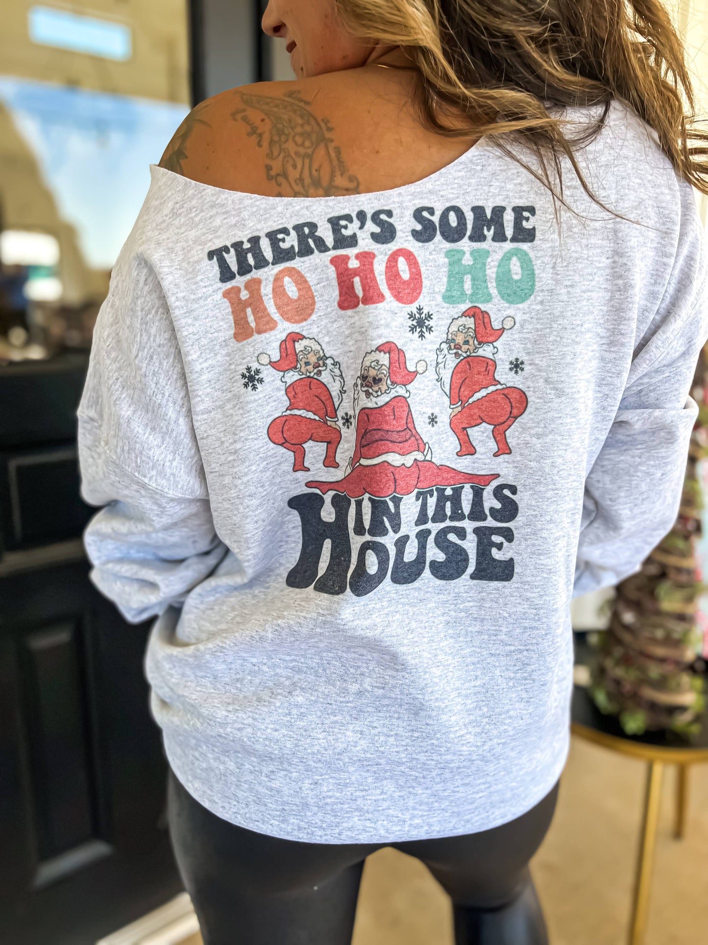 There's Some Ho Ho Ho's in this House Graphic Crewneck