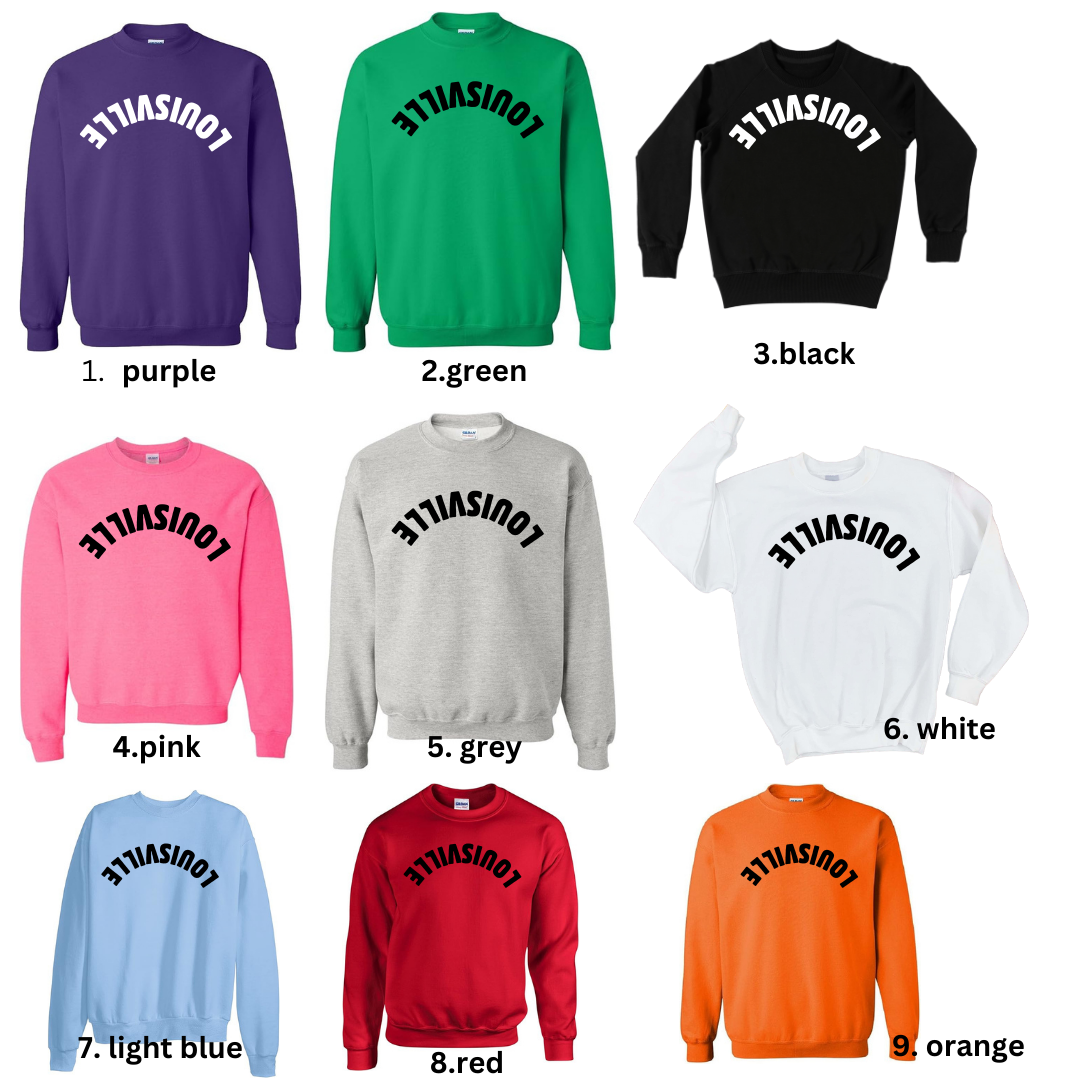 Louisville Upside Down Statement Sweatshirt (multiple color options)