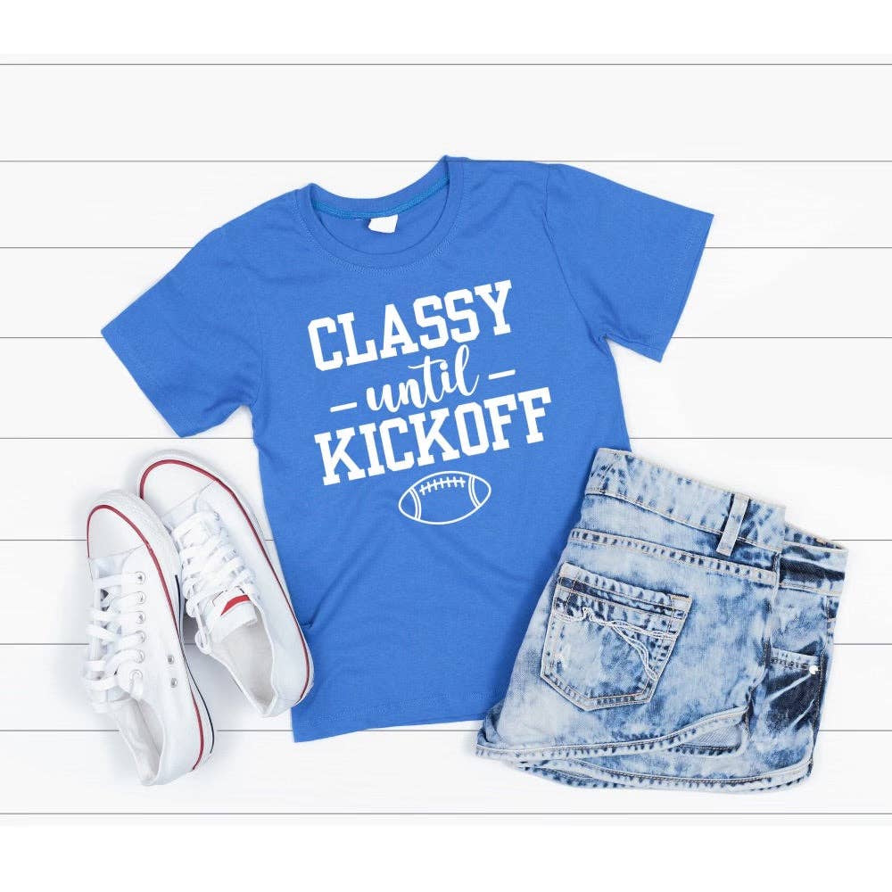 Classy until Kickoff Graphic Tee