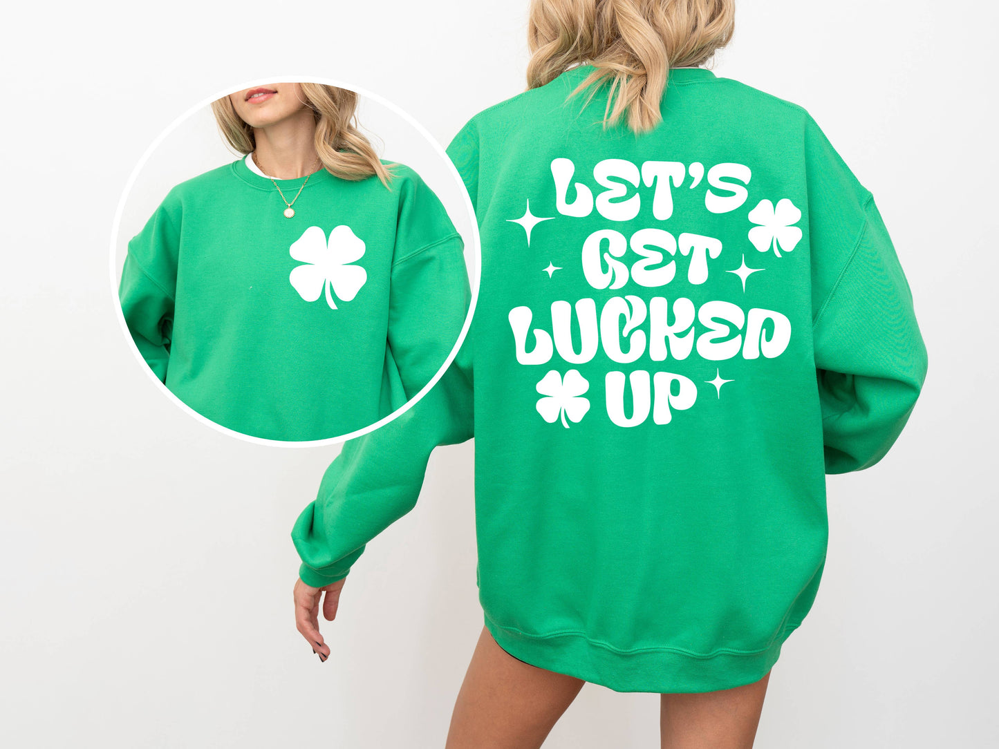 Let's Get Lucked Up OVERSIZED St. Patrick's Day Sweatshirt