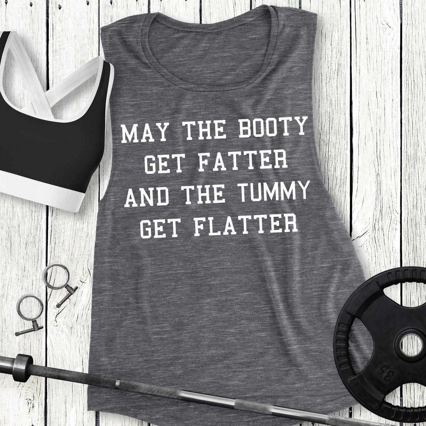 Booty Fatter Tummy Flatter Workout Tank Top - Pick Style